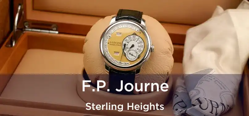 F.P. Journe Sterling Heights