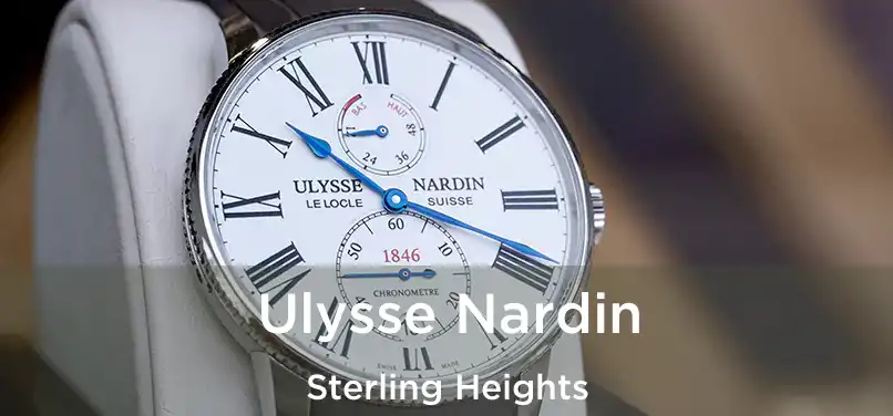 Ulysse Nardin Sterling Heights